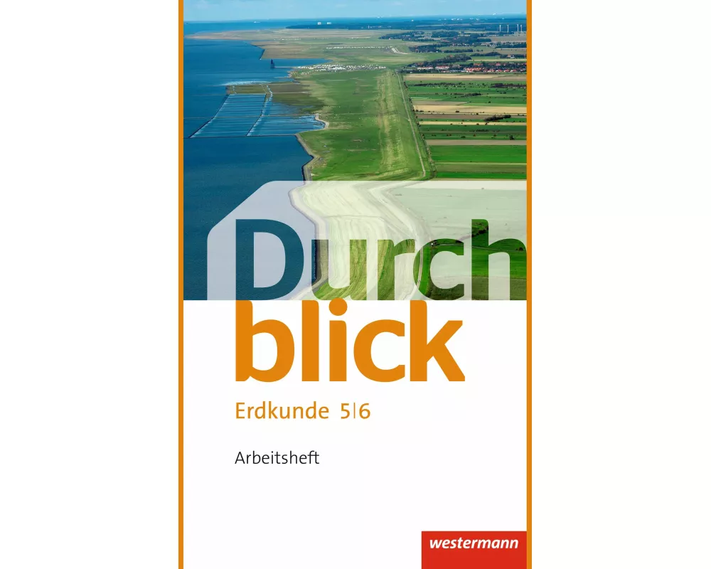 Durchblick Erdkunde - Ausgabe 2015