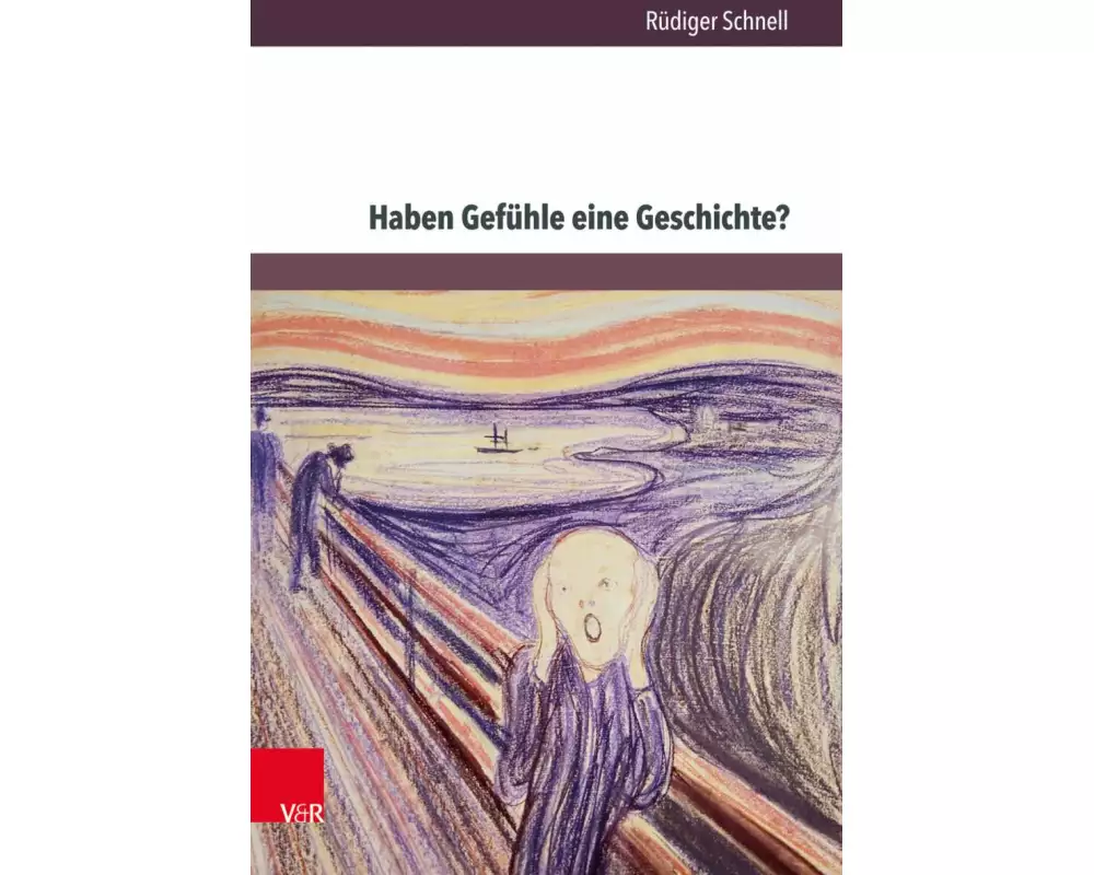 Haben Gefühle eine Geschichte?