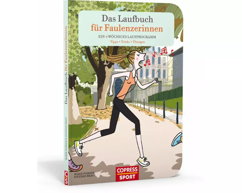 Das Laufbuch für Faulenzerinnen