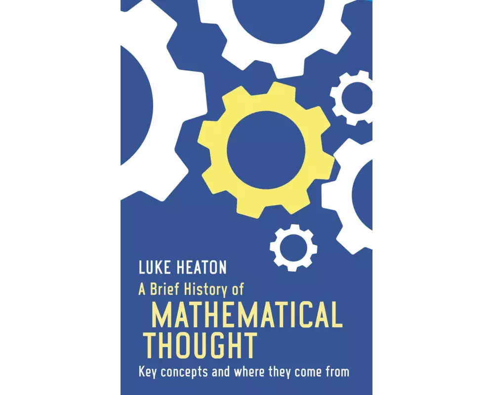 A Brief History of Mathematical Thought