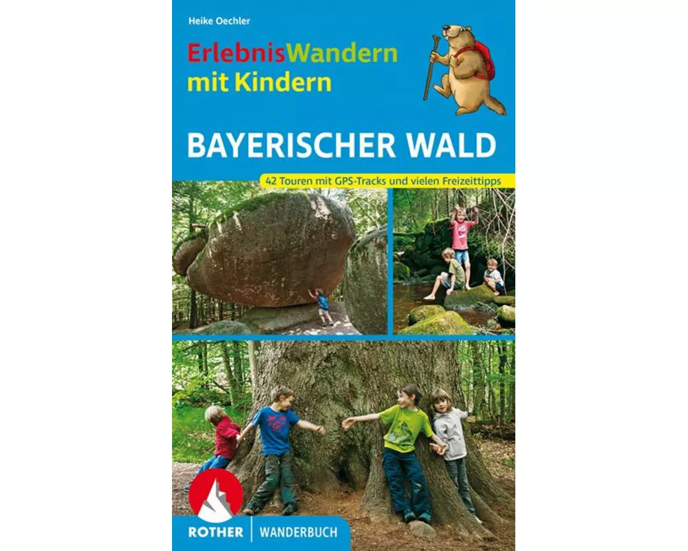 Erlebniswandern mit Kindern Bayerischer Wald