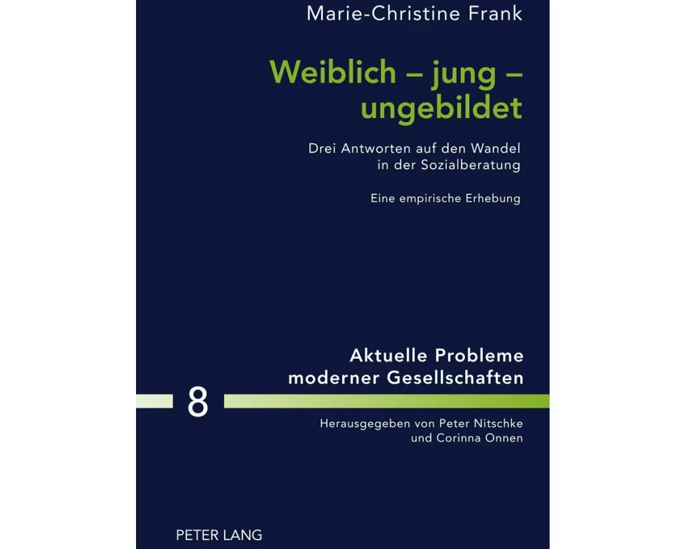 Weiblich – jung – ungebildet