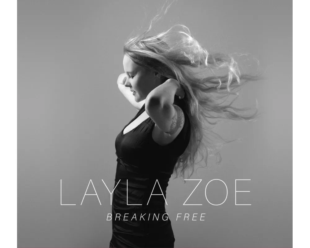 Zoe,Layla-Breaking Free
