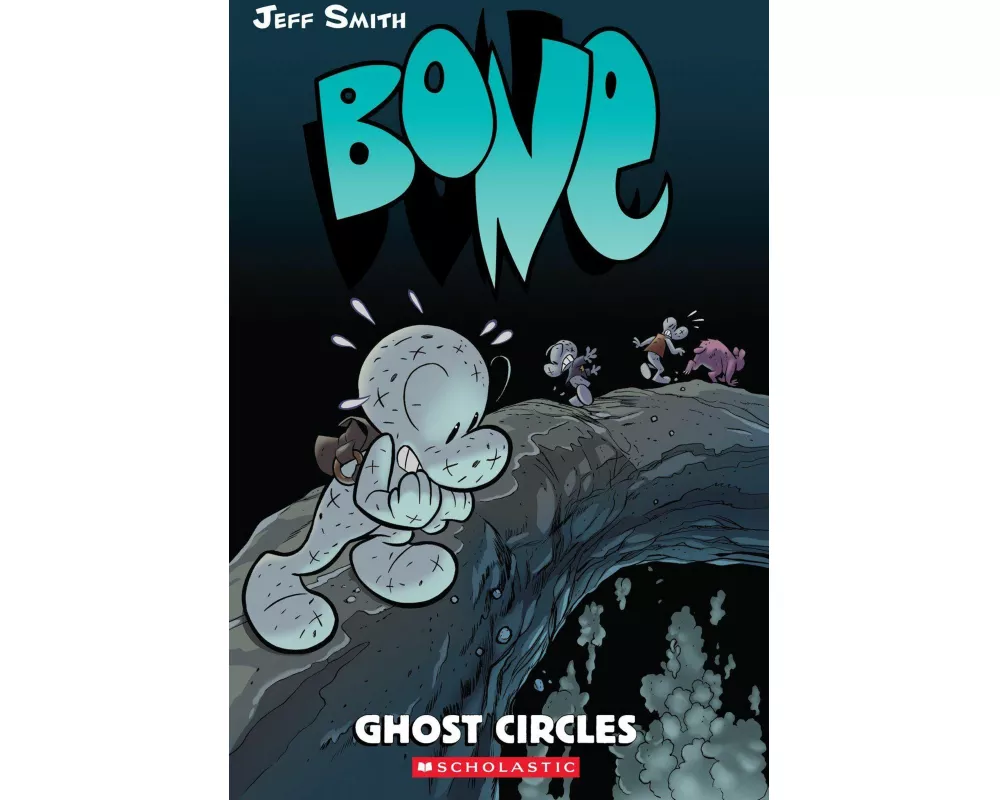 Bone #7: Ghost Circles