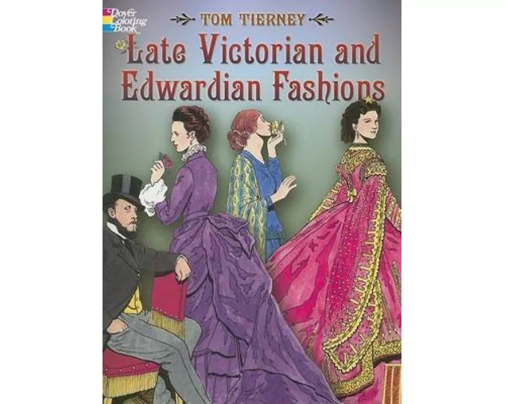 Late Victorian and Edwardian Fashions