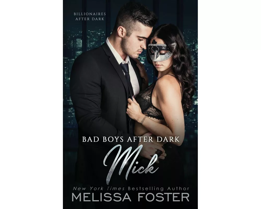 Bad Boys After Dark: Mick