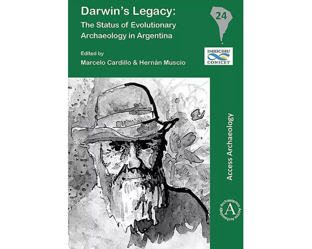 Darwin´s Legacy: The Status of Evolutionary Archaeology in Argentina