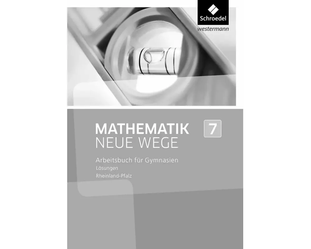 Mathematik Neue Wege SI - Ausgabe 2016 für Rheinland-Pfalz