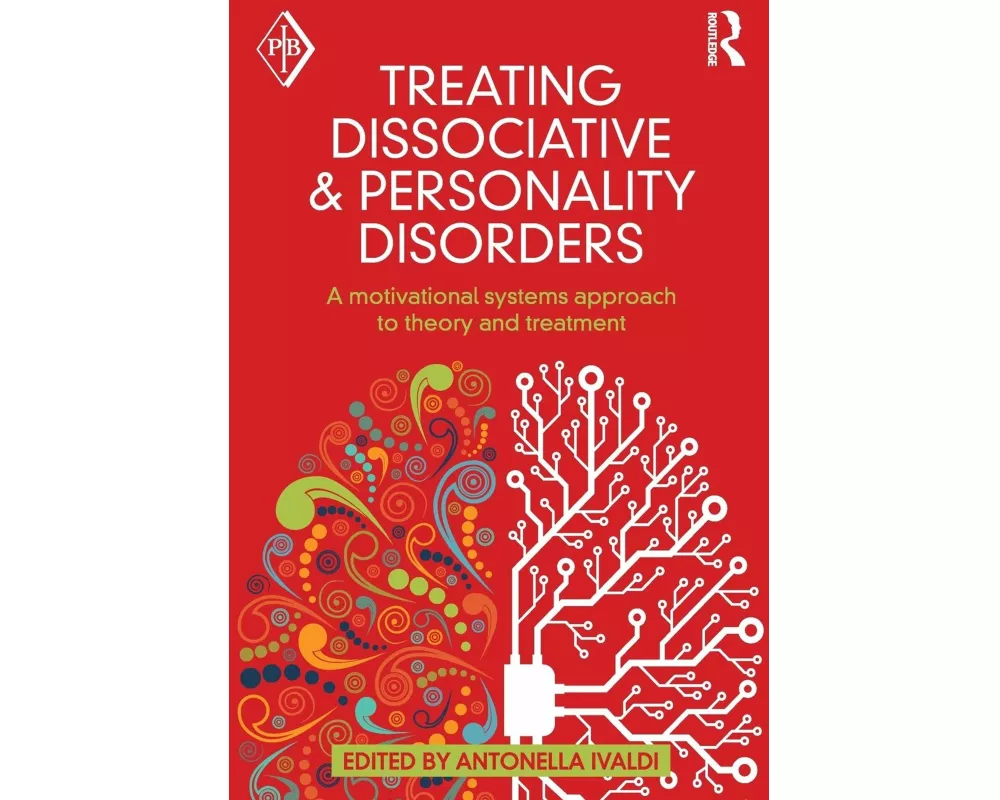 Treating Dissociative and Personality Disorders