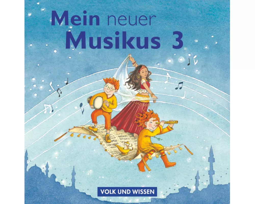 Mein neuer Musikus - Aktuelle Ausgabe - 3. Schuljahr
