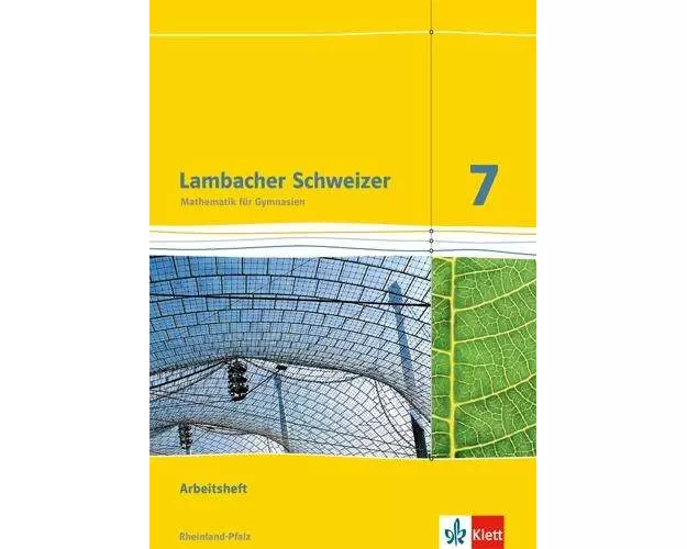 Lambacher Schweizer. 7. Schuljahr. Arbeitsheft plus Lösungsheft. Neubearbeitung. Rheinland-Pfalz