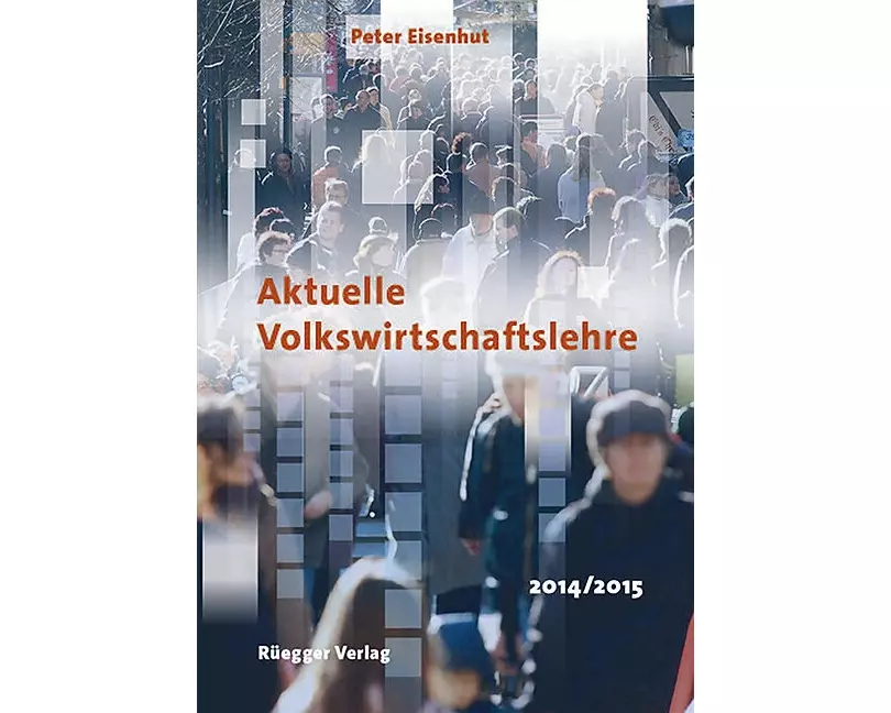 Aktuelle Volkswirtschaftslehre 2014/2015