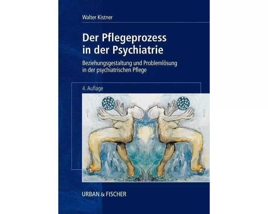 Der Pflegeprozeß in der Psychiatrie