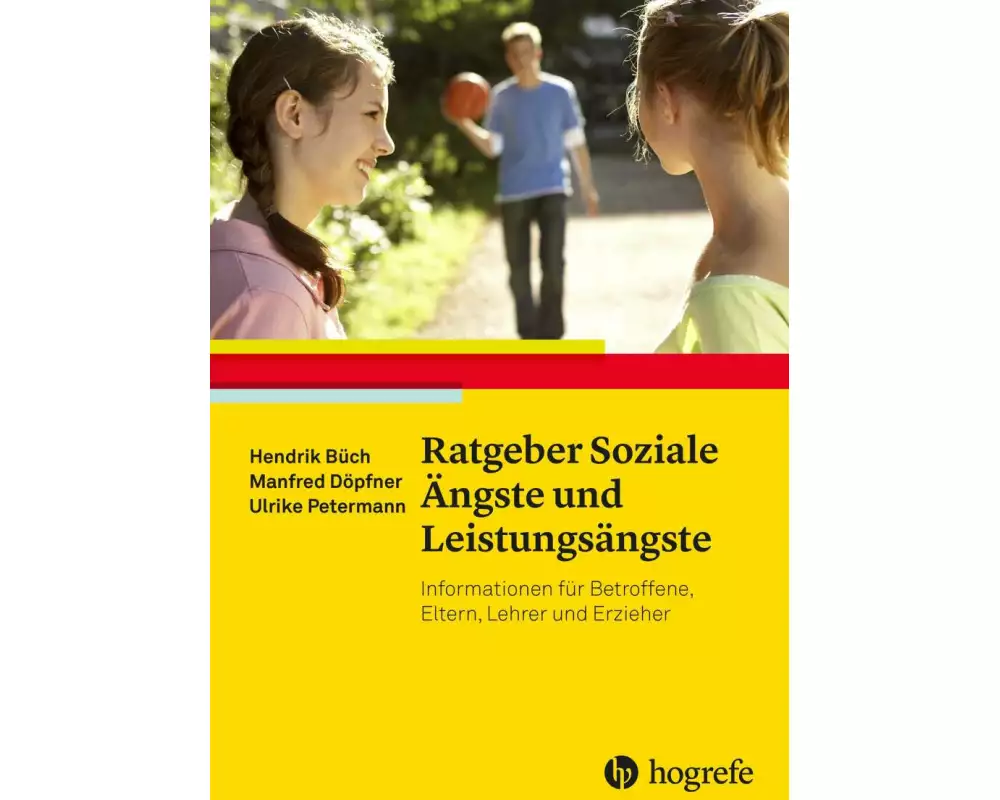 Ratgeber Soziale Ängste und Leistungsängste