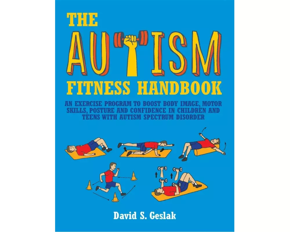 The Autism Fitness Handbook