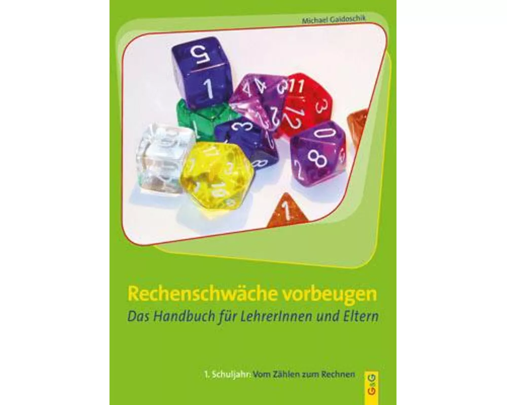 Rechenschwäche vorbeugen - Das Handbuch für LehrerInnen und Eltern