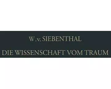 Die Wissenschaft vom Traum Ergebnisse und Probleme