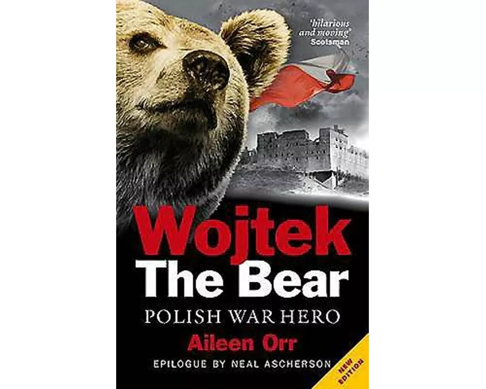 Wojtek: The Bear Who Beat the Nazis