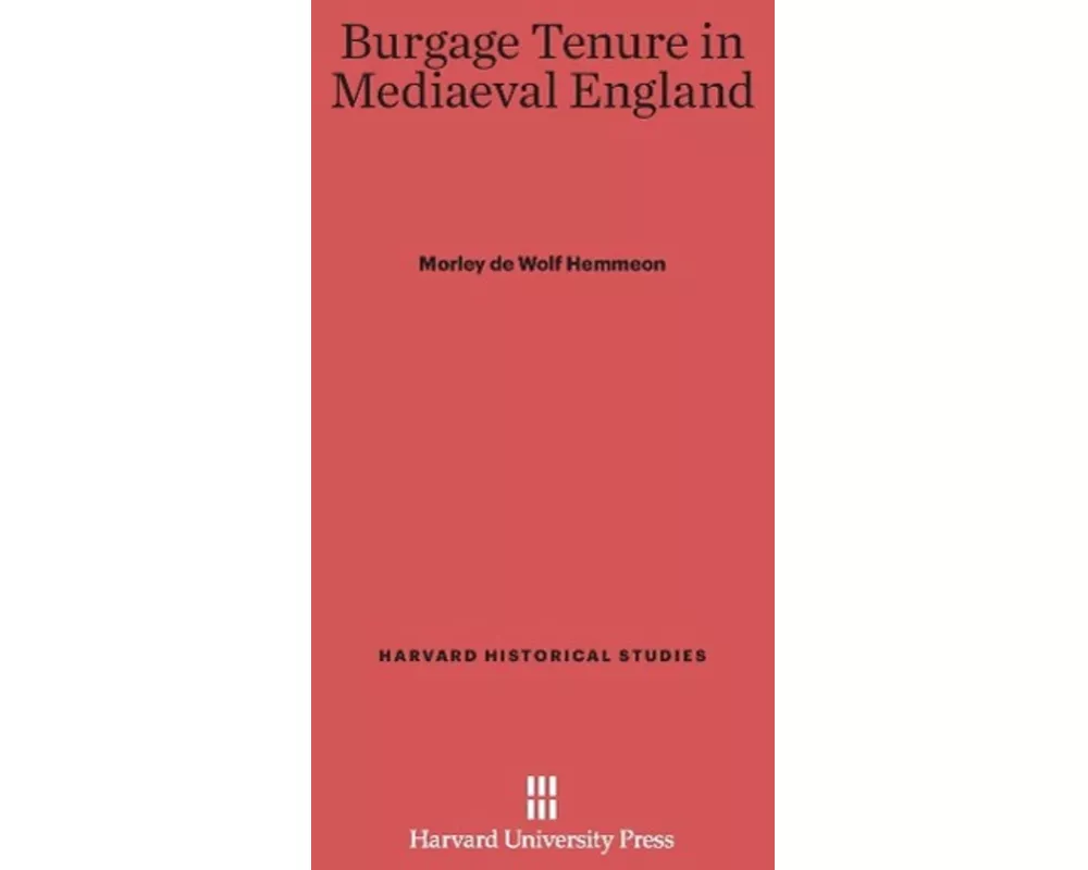 Burgage Tenure in Mediaeval England