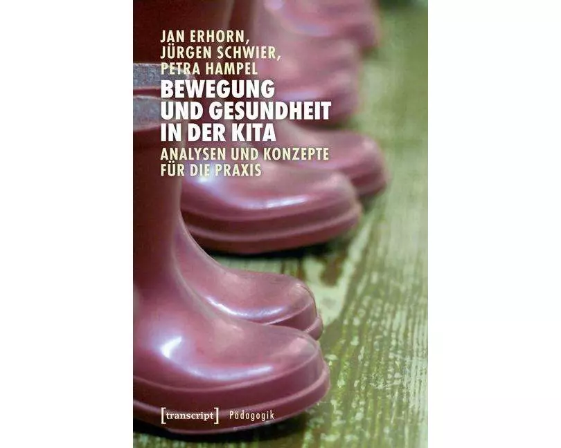 Bewegung und Gesundheit in der Kita