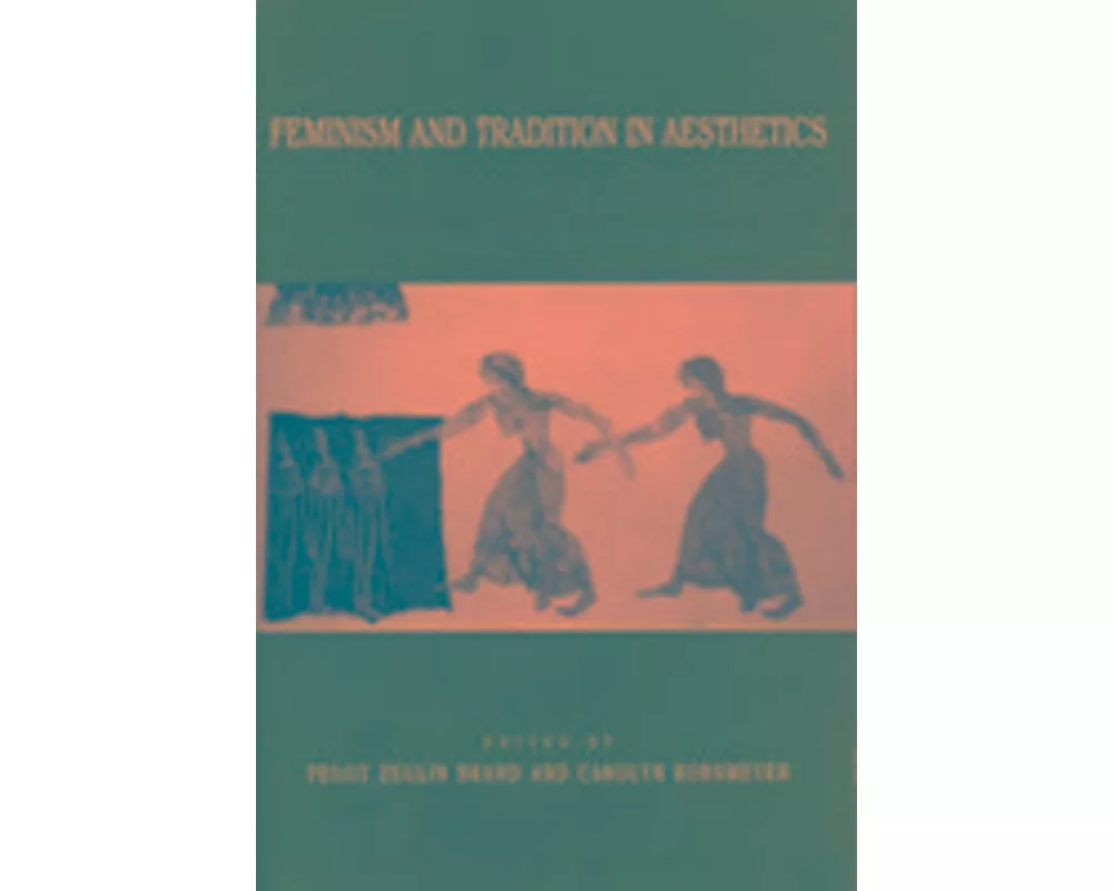 Feminism And Tradition In Aesthetics