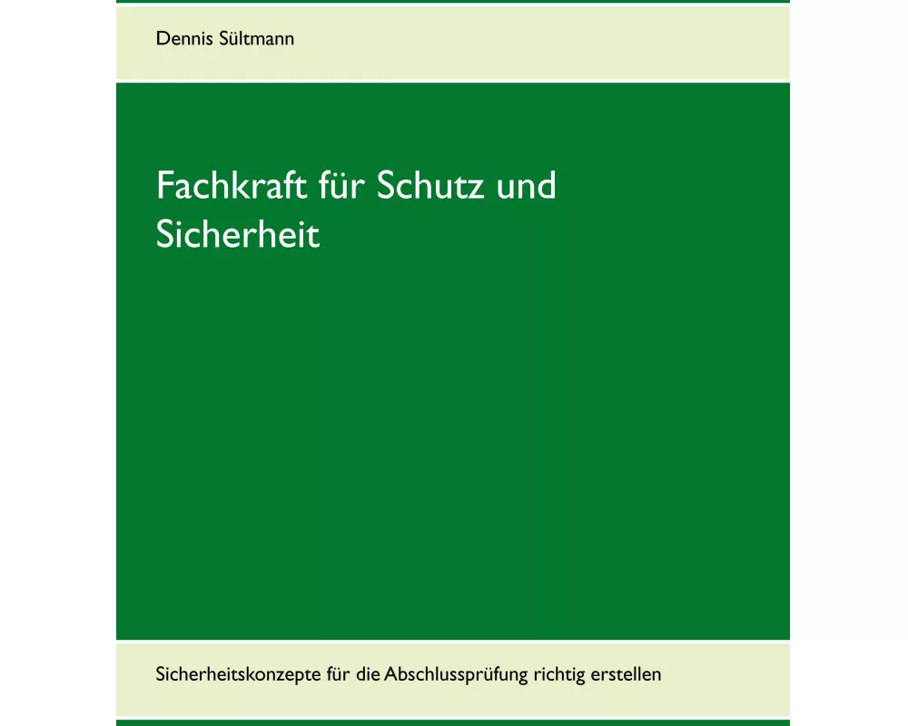 Leitfaden Fachkraft für Schutz und Sicherheit