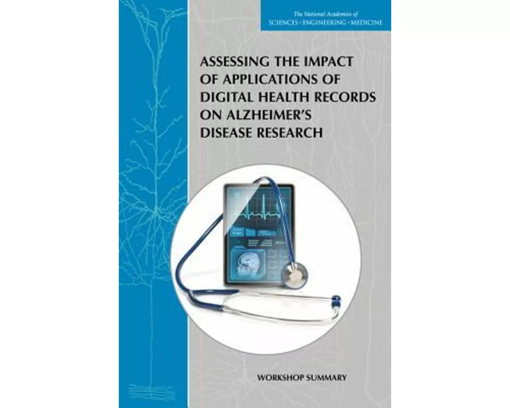 Assessing the Impact of Applications of Digital Health Records on Alzheimer's Disease Research