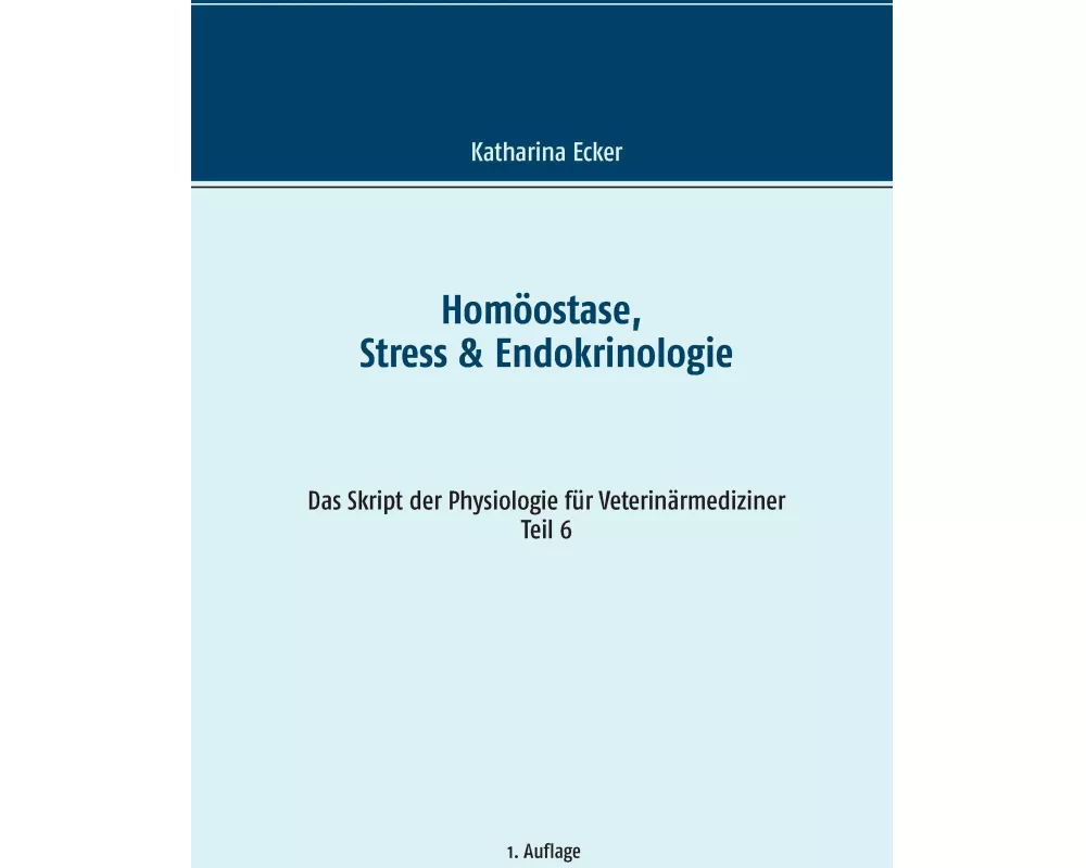 Homöostase, Stress & Endokrinologie