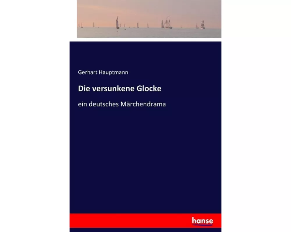 Die versunkene Glocke