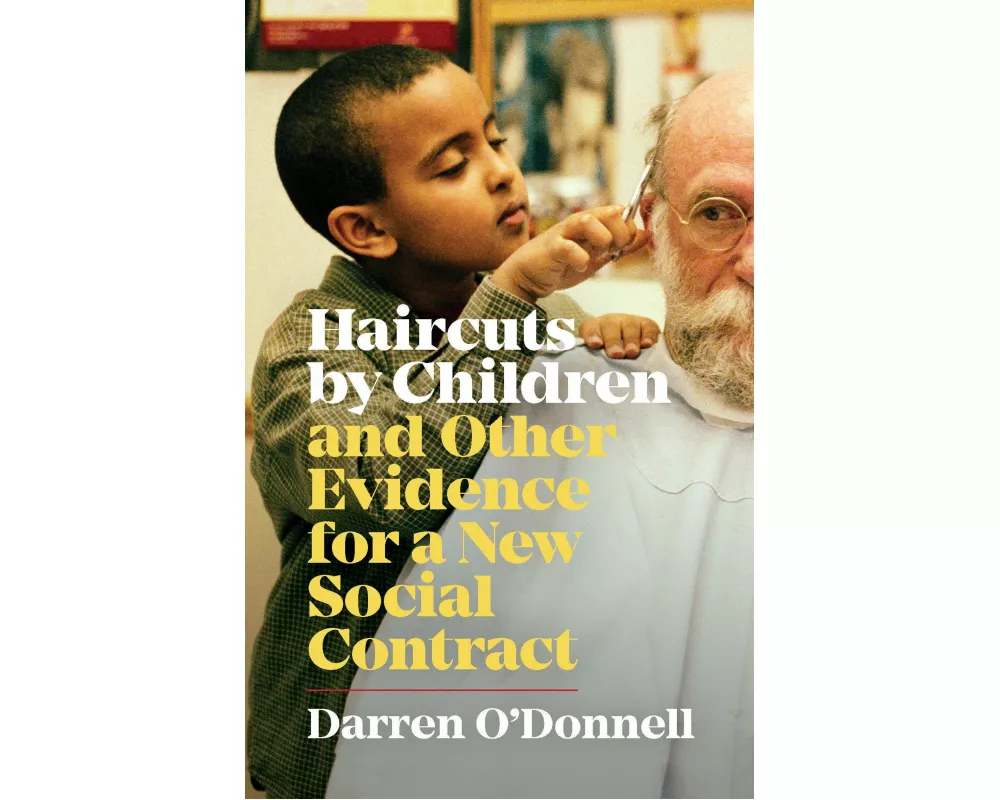 Haircuts by Children, and Other Evidence for a New Social Contract