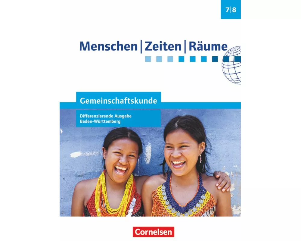 Menschen-Zeiten-Räume - Gemeinschaftskunde Differenzierende Ausgabe Baden-Württemberg - Ausgabe ab 2016 - Band 1: 7./8. Schuljahr