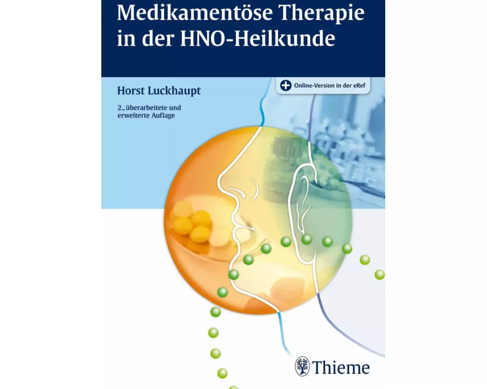 Medikamentöse Therapie in der HNO-Heilkunde