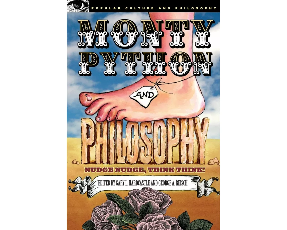 Monty Python and Philosophy