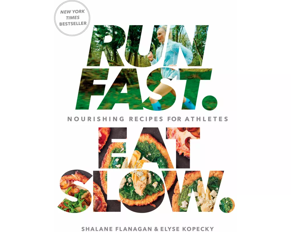 Run Fast. Eat Slow