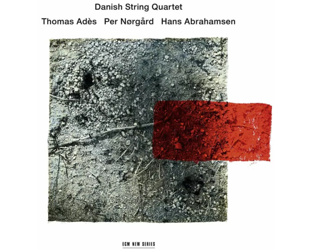 Ades/Norgard/Abrahamsen