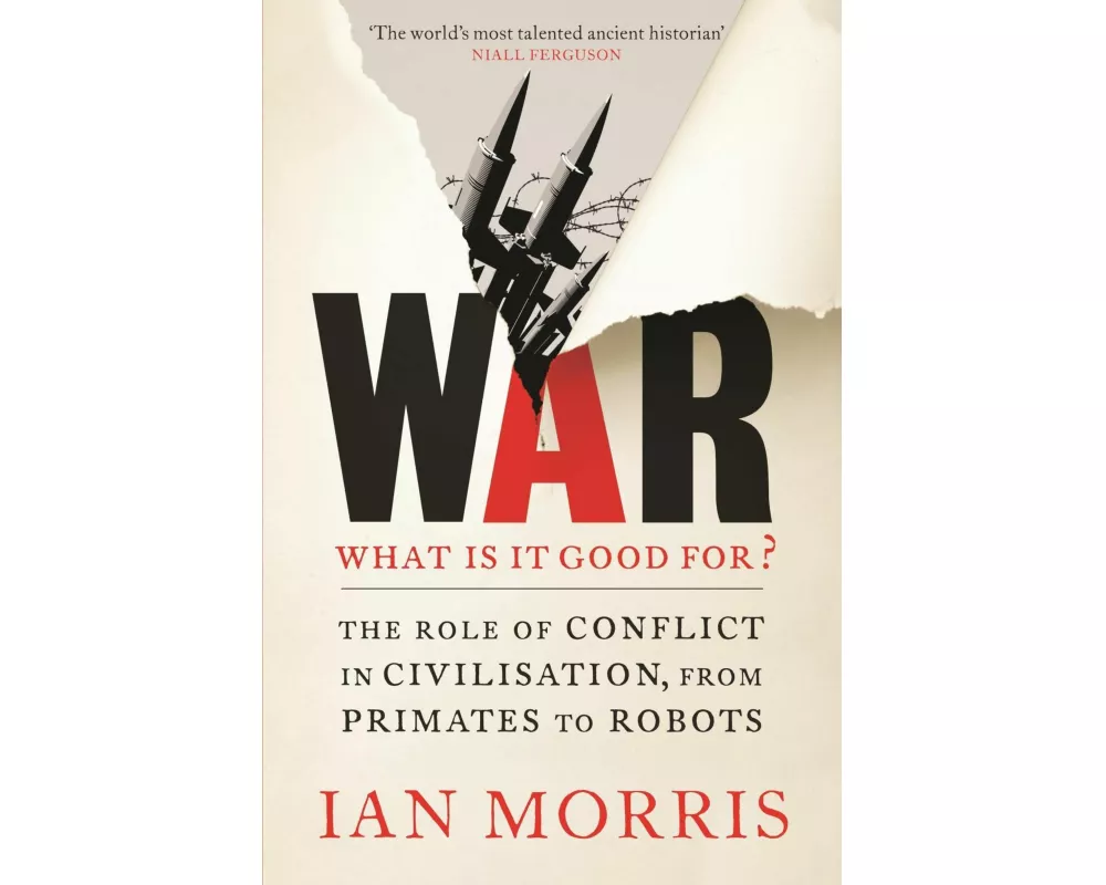 War: What is it good for?