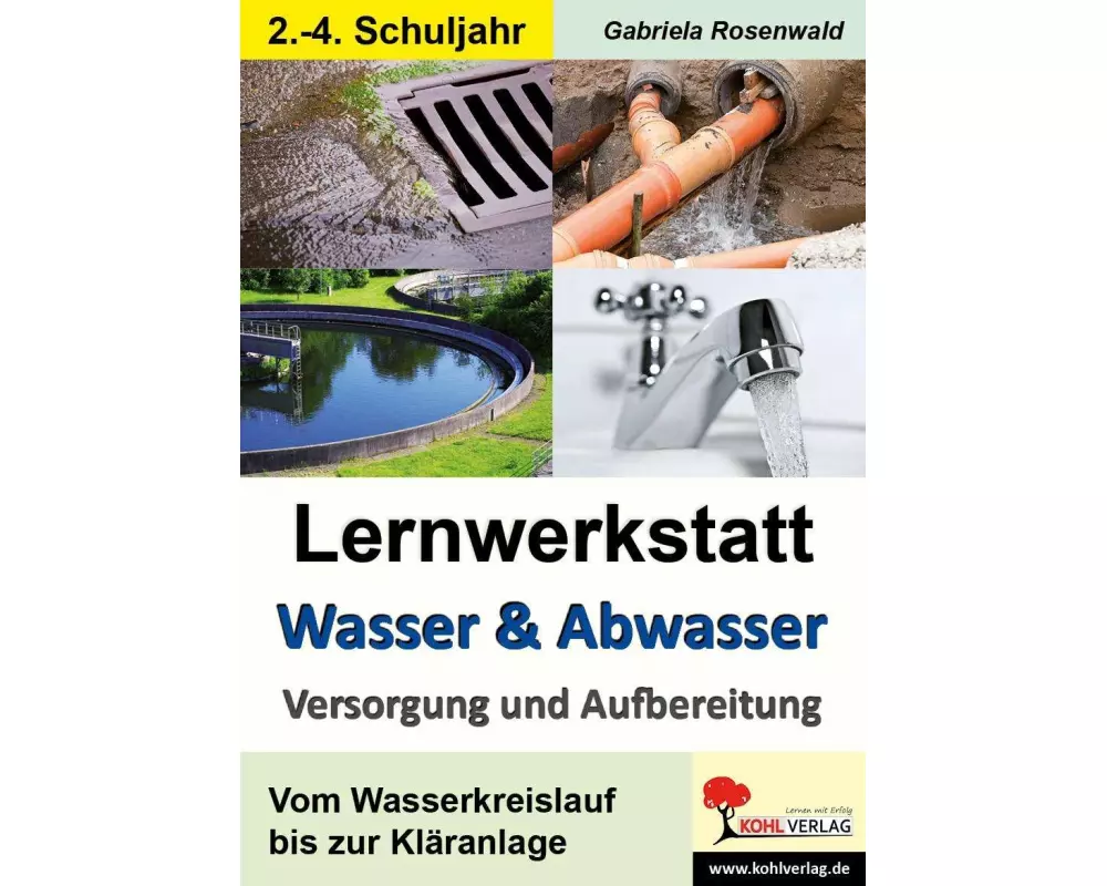 Lernwerkstatt Wasser & Abwasser - Versorgung und Aufbereitung