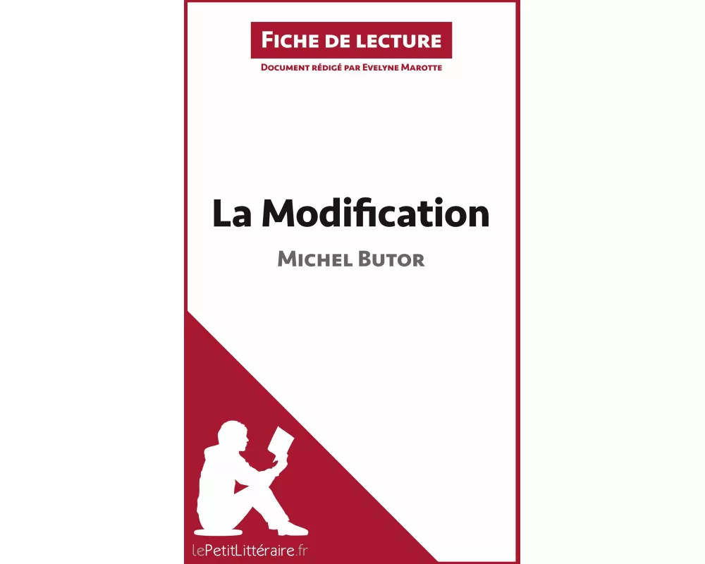La Modification de Michel Butor (Fiche de lecture)