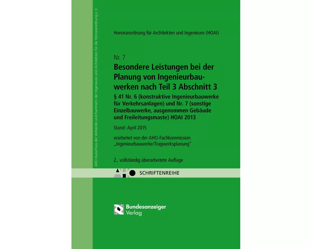 Besondere Leistungen bei der Planung von Ingenieurbauwerken nach Teil 3 Abschnitt 3, § 41 Nr. 6 (konstruktive Ingenieurbauwerke für Verkehrsanlagen) u