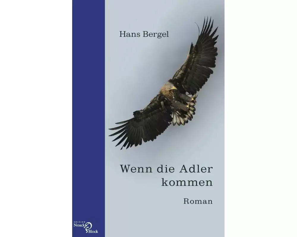 Wenn die Adler kommen