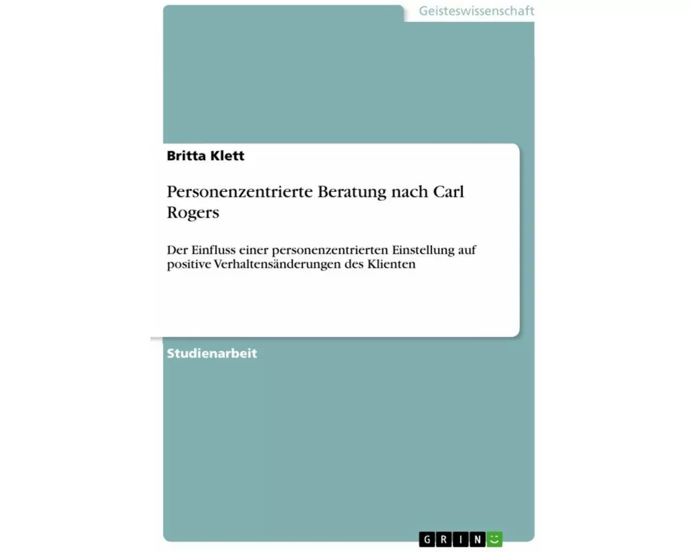 Personenzentrierte Beratung nach Carl Rogers