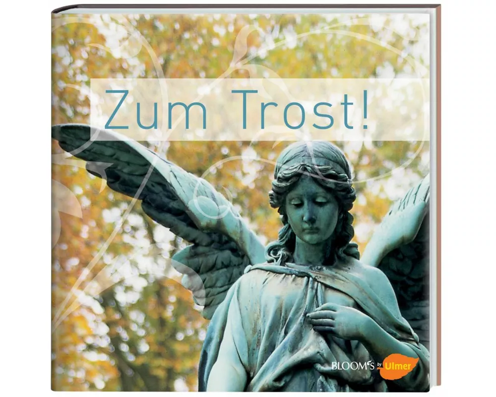 Zum Trost!