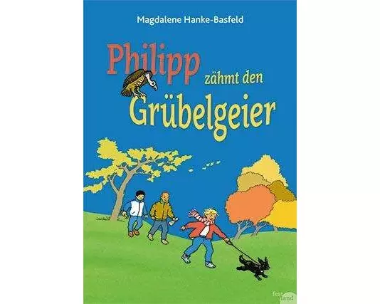 Philipp zähmt den Grübelgeier