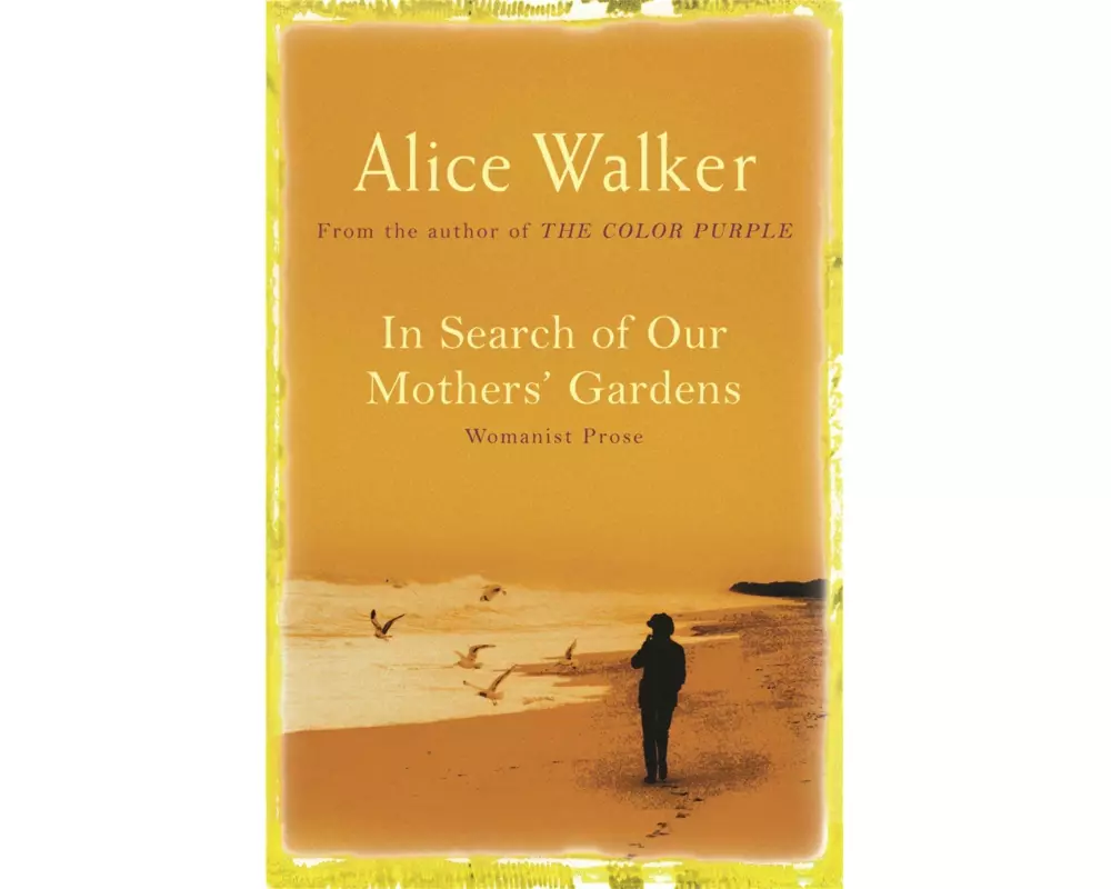 In Search of Our Mother's Gardens