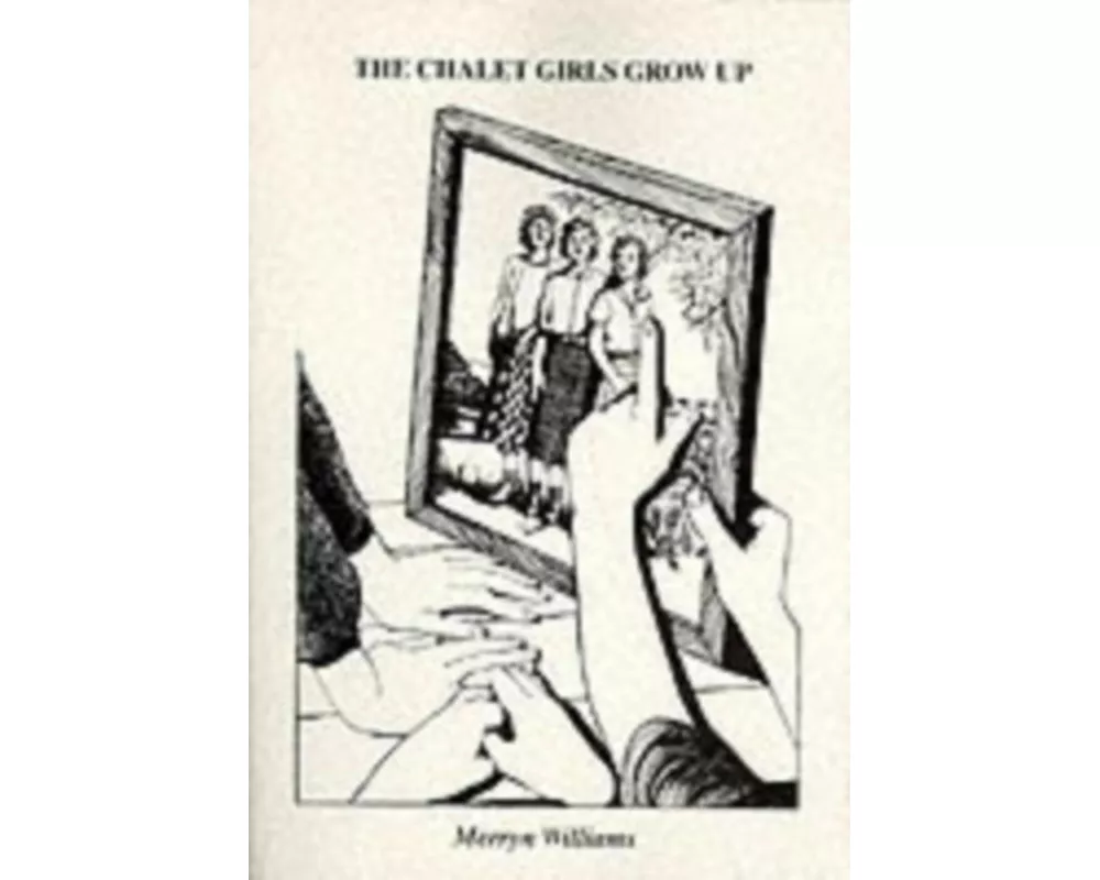 Chalet Girls Grow Up