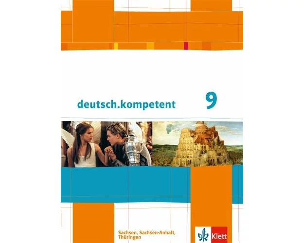 deutsch.kompetent. Schülerbuch 9. Klasse mit Onlineangebot. Ausgabe für Sachsen, Sachsen-Anhalt und Thüringen