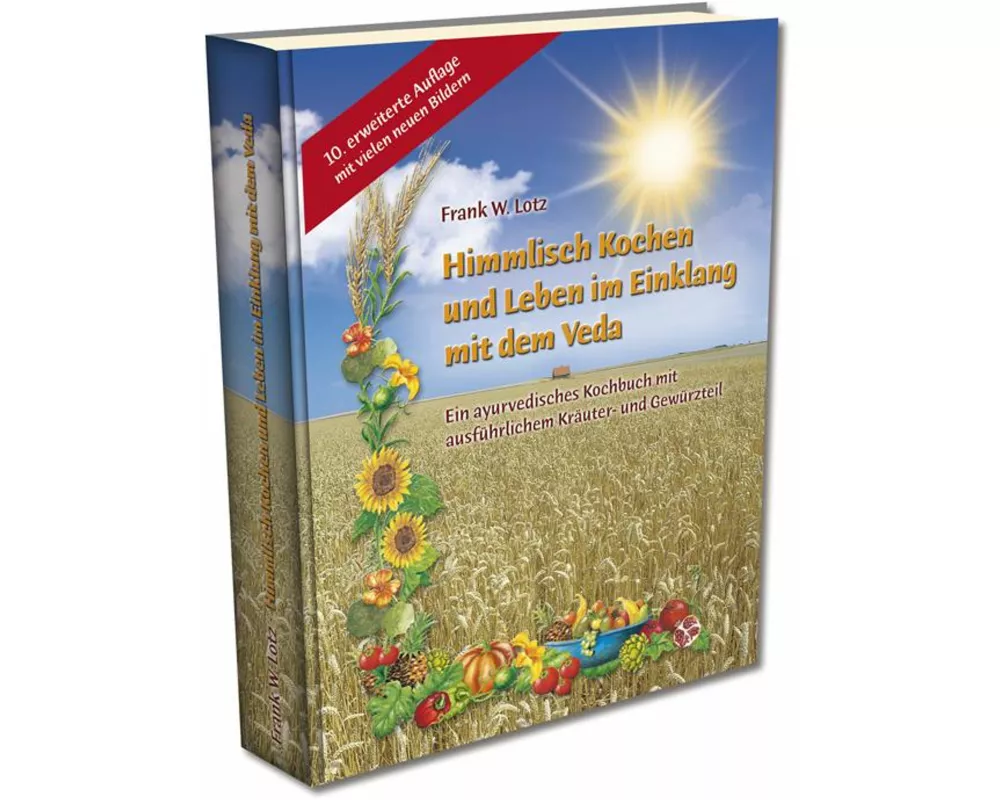 Himmlisch Kochen und Leben im Einklang mit dem Veda