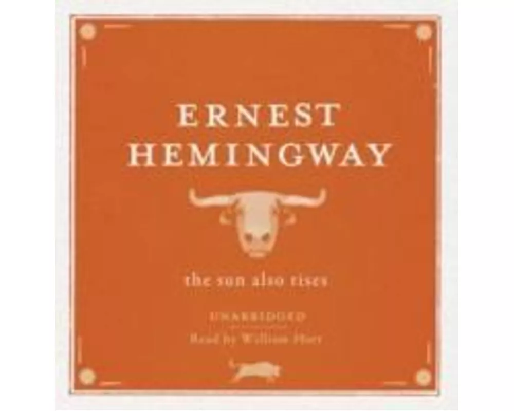 The Sun Also Rises UNABRIDGED Audio CD
