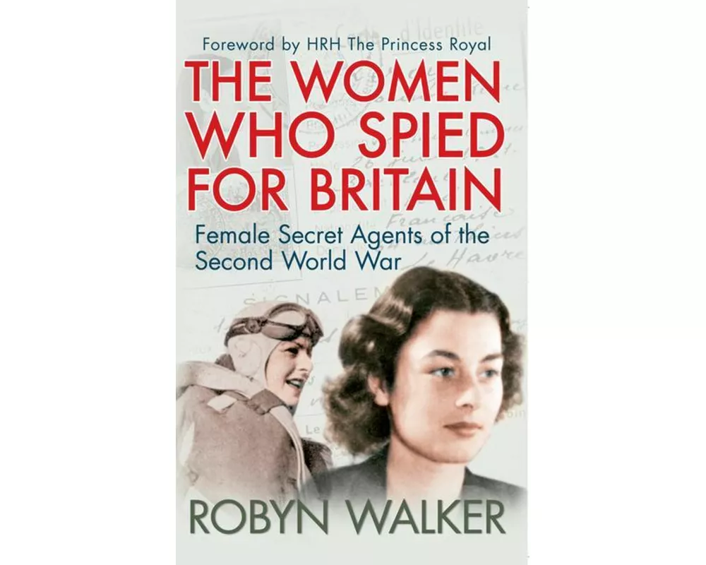 The Women Who Spied for Britain