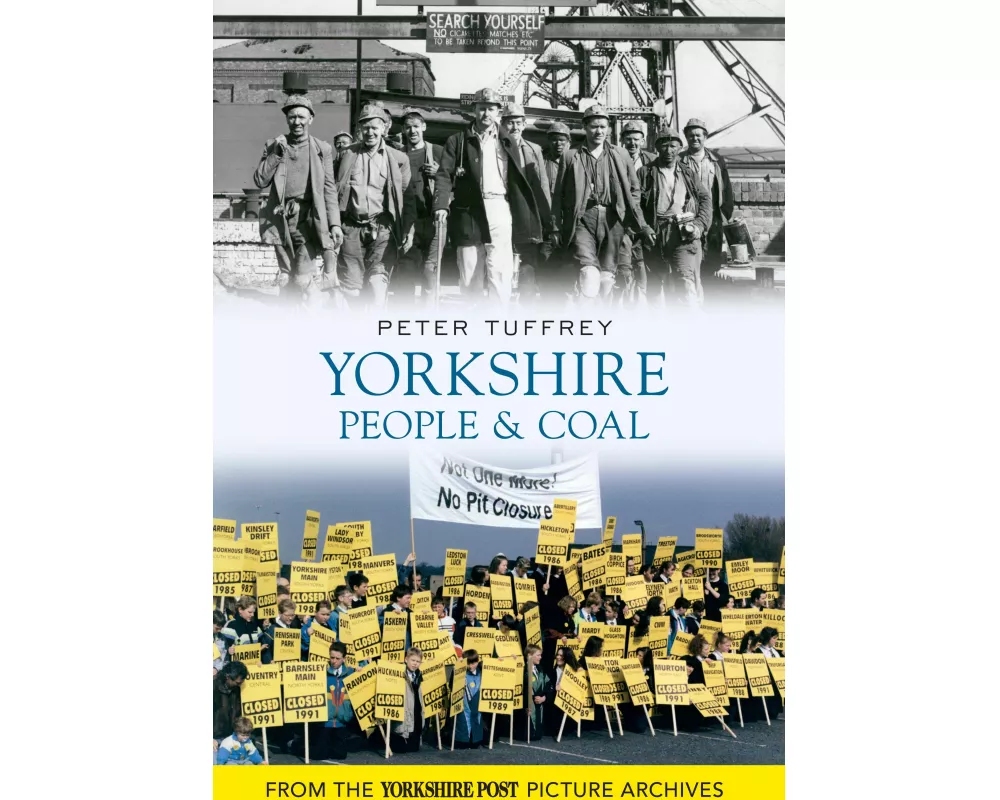 Yorkshire People & Coal